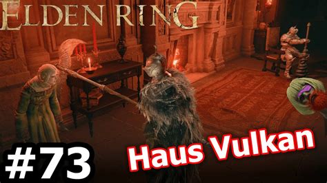 haus vulkan elden ring|Elden Ring: Haus Vulkan – Komplettlösung für die Quest